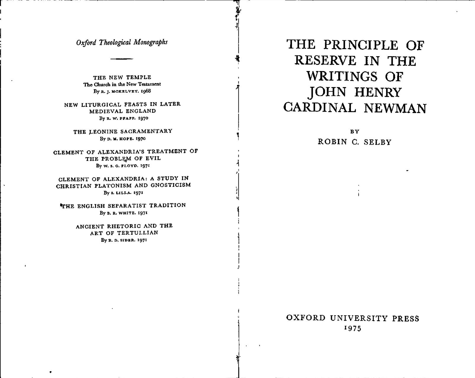 The Principle of Reserve in the writings of John Henry Newman by Robin Selby