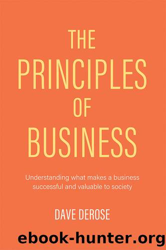 The Principles of Business by Dave DeRose