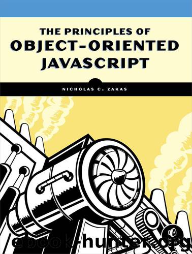 The Principles of Object-Oriented Javascript by Nicholas C. Zakas