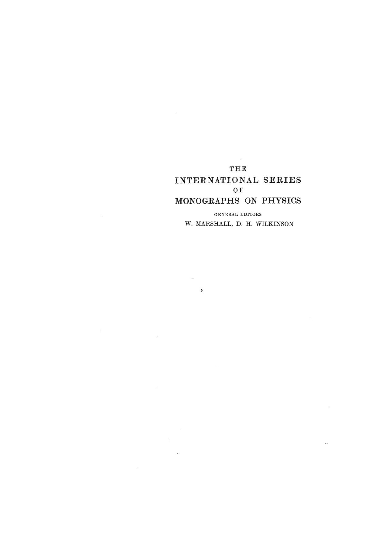 The Principles of Quantum Mechanics (International Series of Monographs on Physics) by P. A. M. Dirac