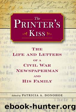 The Printer's Kiss by Patricia A. Donohoe