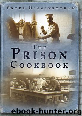 The Prison Cookbook by Peter Higginbotham