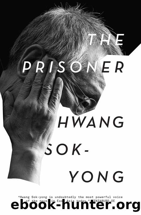 The Prisoner by Hwang Sok-Yong
