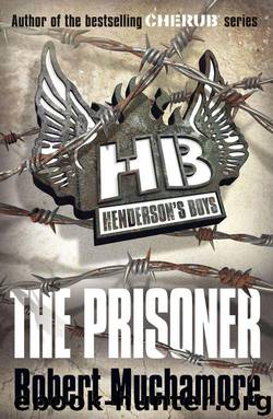 The Prisoner by Robert Muchamore