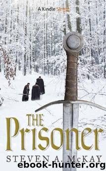 The Prisoner by Steven A McKay