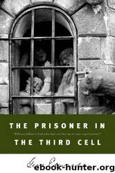 The Prisoner in the Third Cell by Gene Edwards