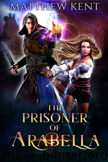 The Prisoner of Arabella by Matthew Kent