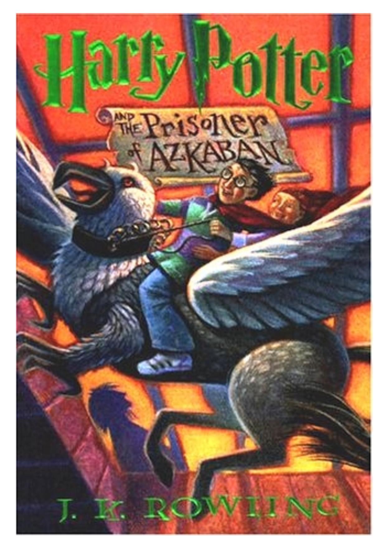 The Prisoner of Azkaban by J. K. Rowling - Harry Potter