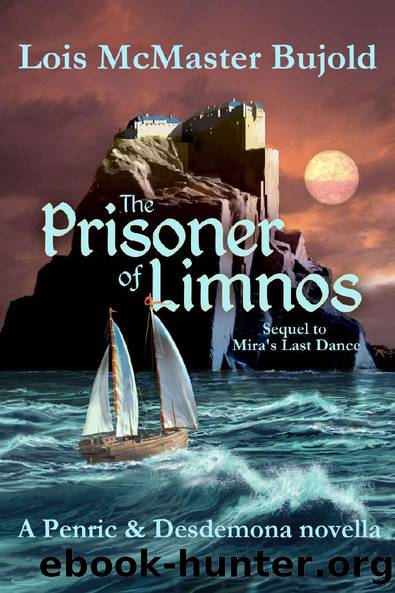 The Prisoner of Limnos (Penric & Desdemona Book 6) by Lois McMaster Bujold