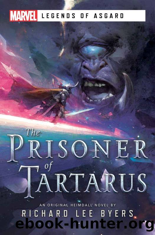 The Prisoner of Tartarus: A Marvel Legends of Asgard Novel by Richard Lee Byers