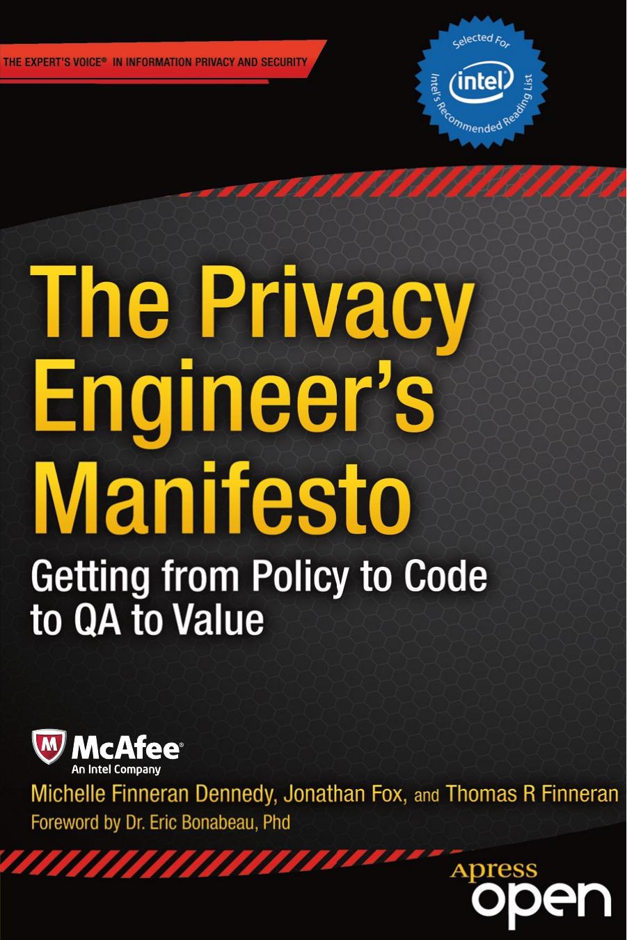 The Privacy Engineer's Manifesto, Getting from Policy to Code to QA to Value (2014) by Unknown