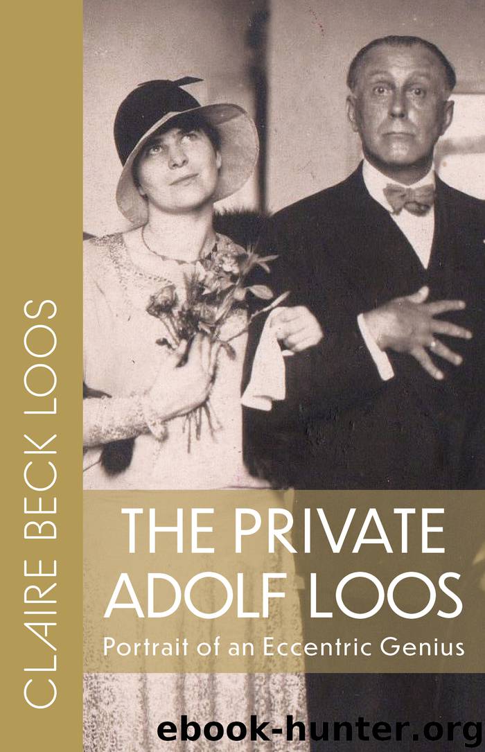 The Private Adolf Loos by Claire Beck Loos
