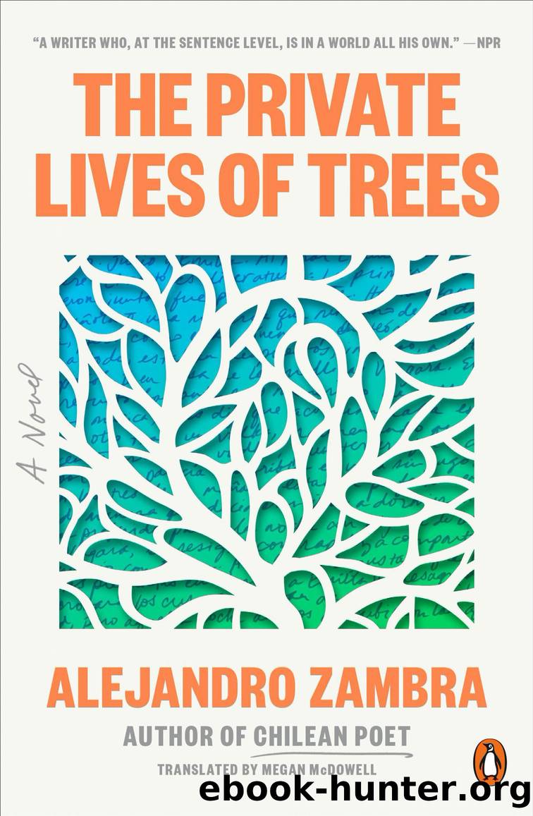 The Private Lives of Trees by Alejandro Zambra