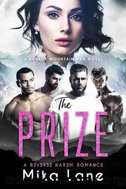 The Prize_A Contemporary Reverse Harem Romance by Mika Lane