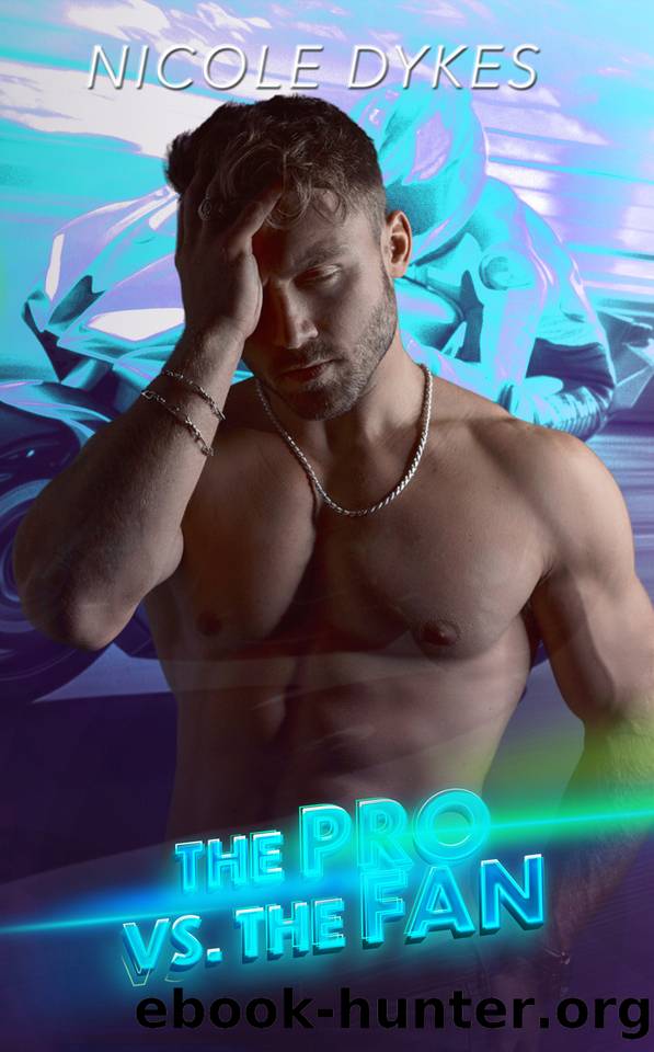 The Pro vs The Fan (On The Track Book 3) by Nicole Dykes