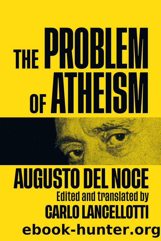 The Problem of Atheism by Augusto Del Noce;Carlo Lancellotti;