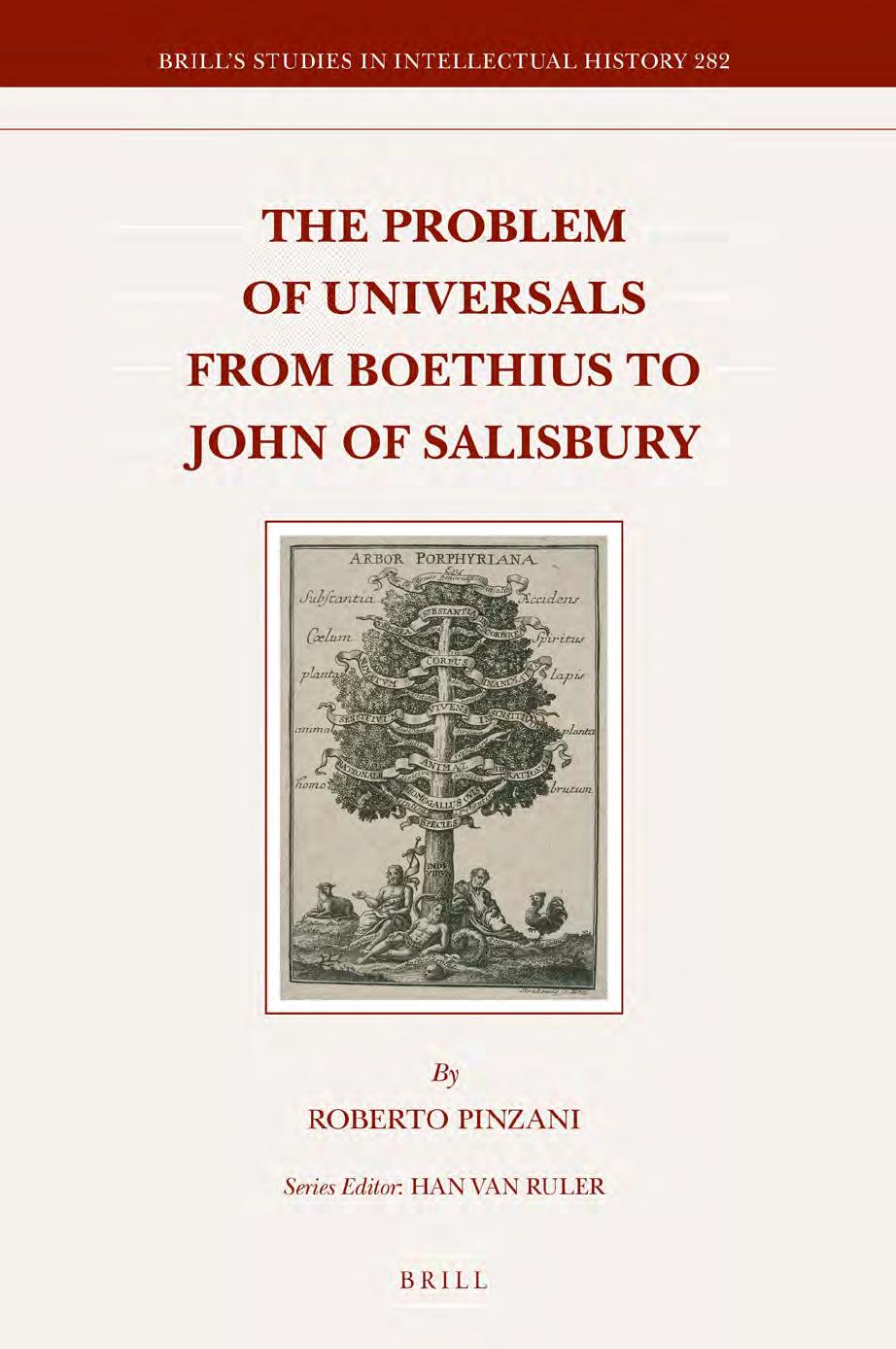 The Problem of Universals from Boethius to John of Salisbury by Roberto Pinzani