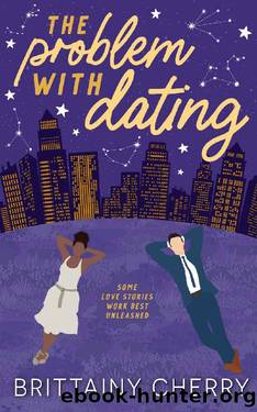 The Problem with Dating by Brittainy Cherry