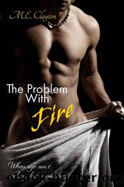 The Problem with Fire (The Problem Series Book 1) by M.E. Clayton