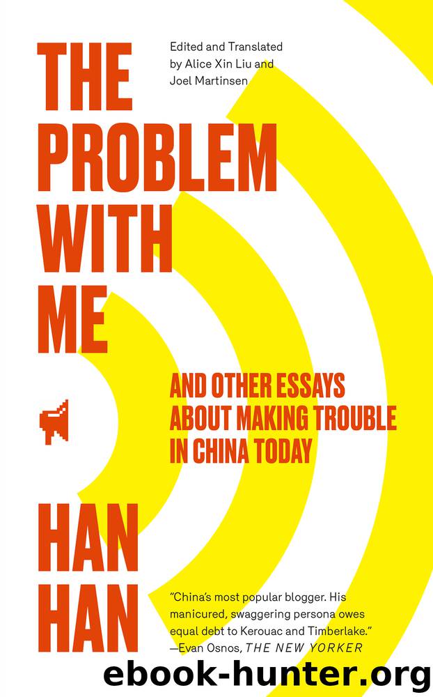 The Problem with Me by Han Han