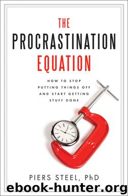 The Procrastination Equation by Piers Steel