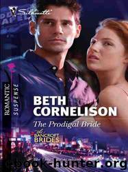 The Prodigal Bride (The Bancroft Brides 03) by Beth Cornelison