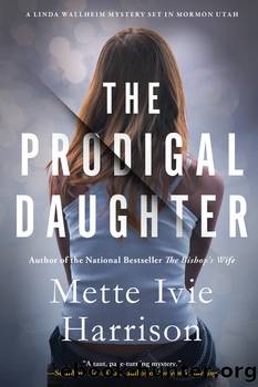 The Prodigal Daughter by Mette Ivie Harrison