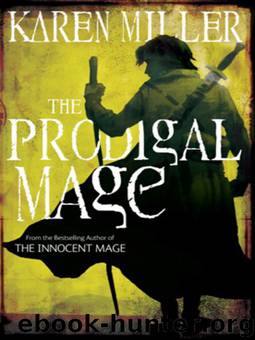The Prodigal Mage by Karen Miller