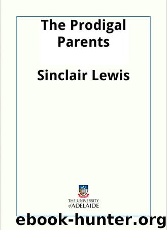 The Prodigal Parents by Sinclair Lewis