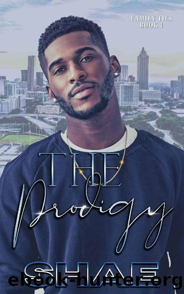 The Prodigy (Family Ties Book 1) by Shae Sanders
