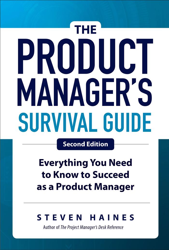 The Product Manager's Survival Guide, 2nd Edition by Unknow