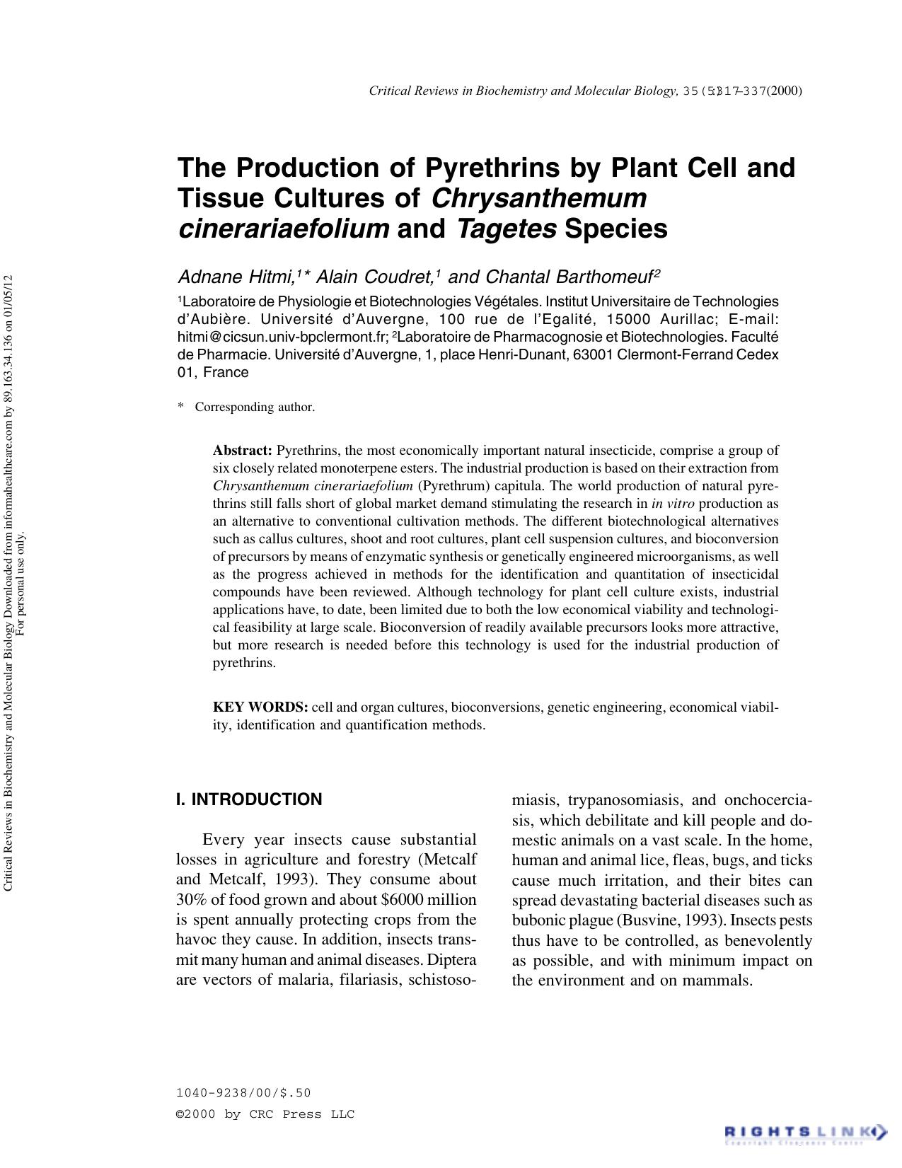 The Production of Pyrethrins by Plant Cell and Tissue Cultures of Chrysanthemum cinerariaefolium and Tagetes Species by Adnane Hitmi Alain Coudret & Chantal Barthomeuf
