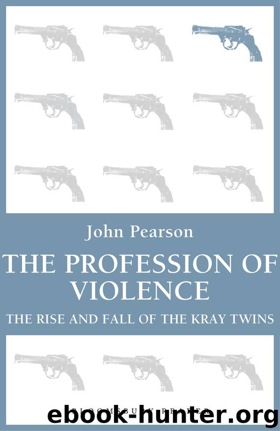 The Profession of Violence by John Pearson