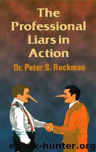 The Professional Liars In Action by Dr. Peter S. Ruckman