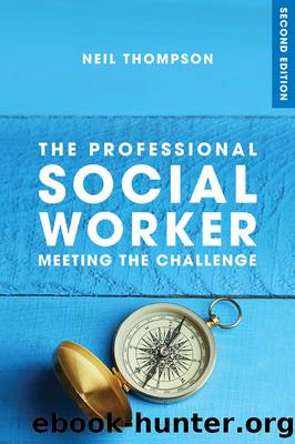 The Professional Social Worker by Neil Thompson