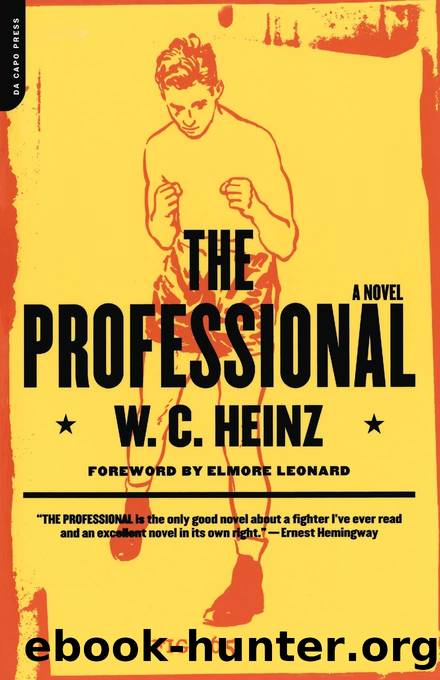 The Professional by W. C. Heinz
