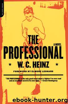 The Professional by W.c. Heinz