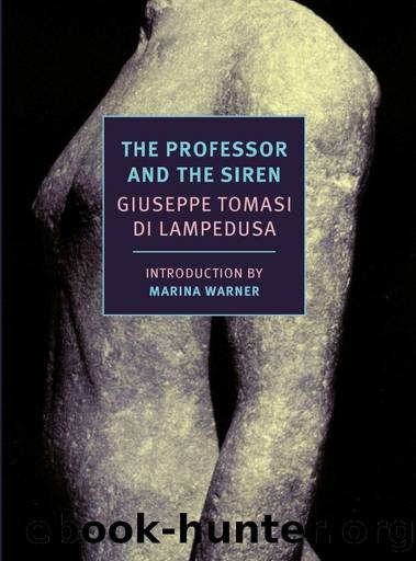 The Professor and the Siren by Giuseppe Tomasi Di Lampedusa
