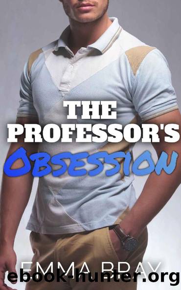 The Professor's Obsession by Emma Bray