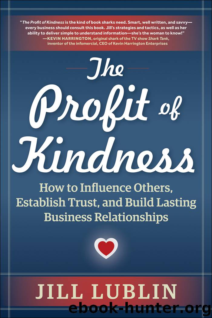 The Profit of Kindness by Jill Lublin