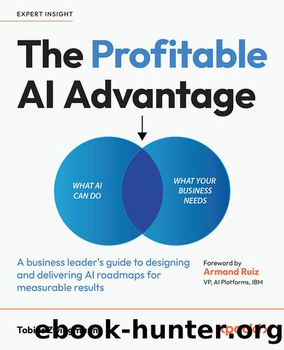The Profitable AI Advantage by Tobias Zwingmann