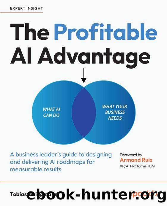The Profitable AI Advantage by Unknown