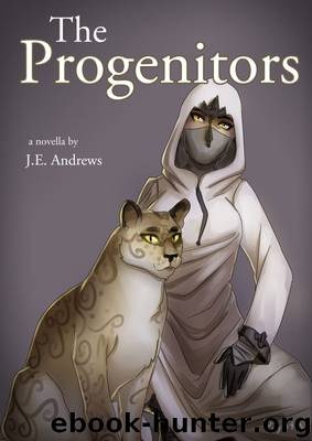 The Progenitors by J. E. Andrews