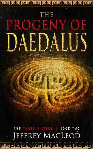 The Progeny of Daedalus by Jeffrey MacLeod