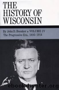 The Progressive Era, 1893-1914 by John D. Buenker
