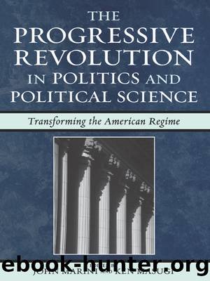 The Progressive Revolution in Politics and Political Science by Unknown