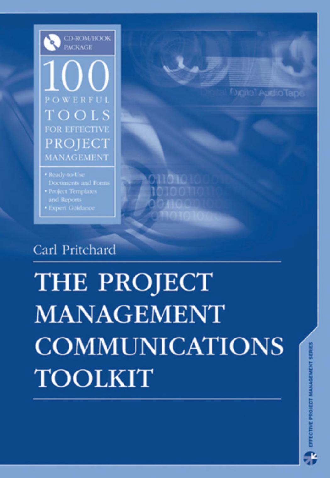 The Project Management Communications Toolkit (Artech House Project Management Library) by Carl L. Pritchard
