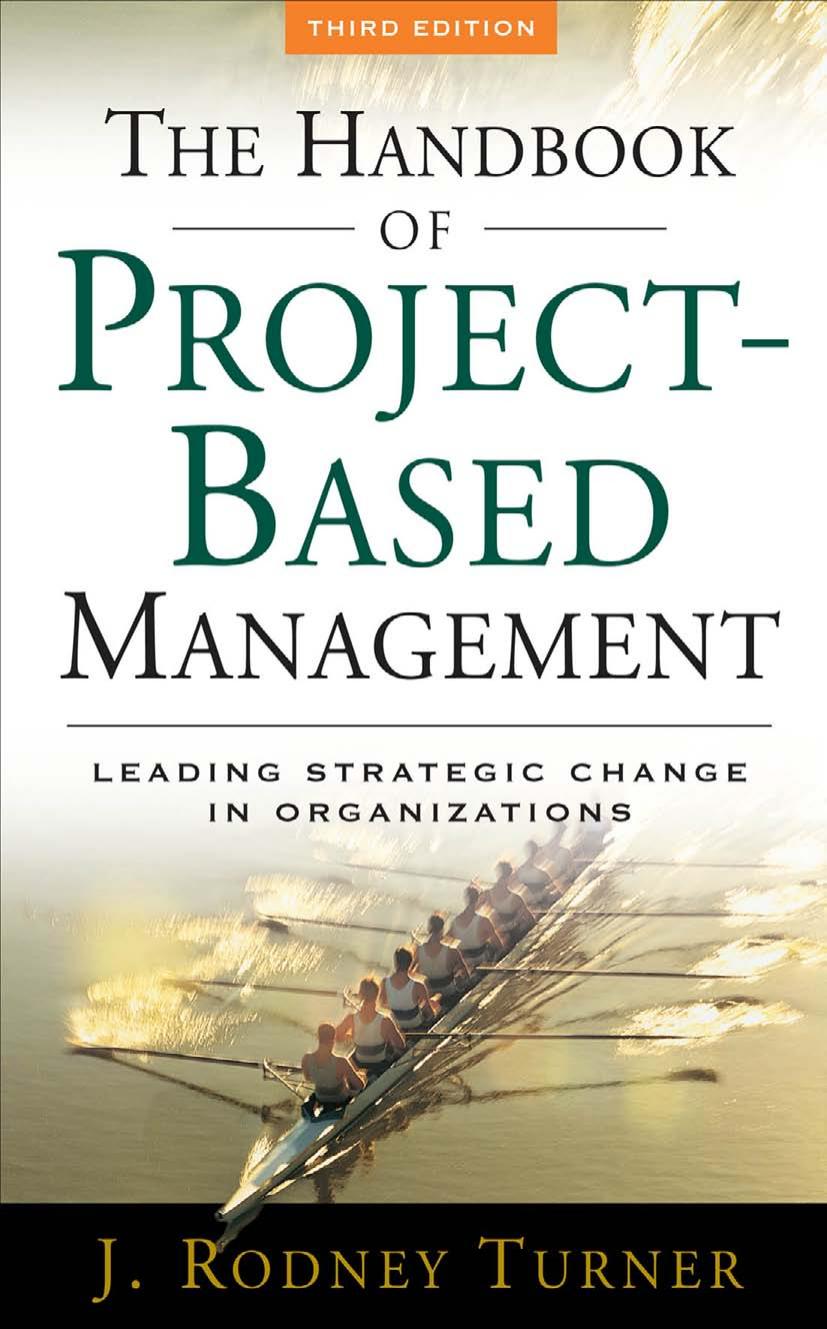 The Project Manager As Change Agent: Leadership, Influence and Negotiation by J. Rodney Turner