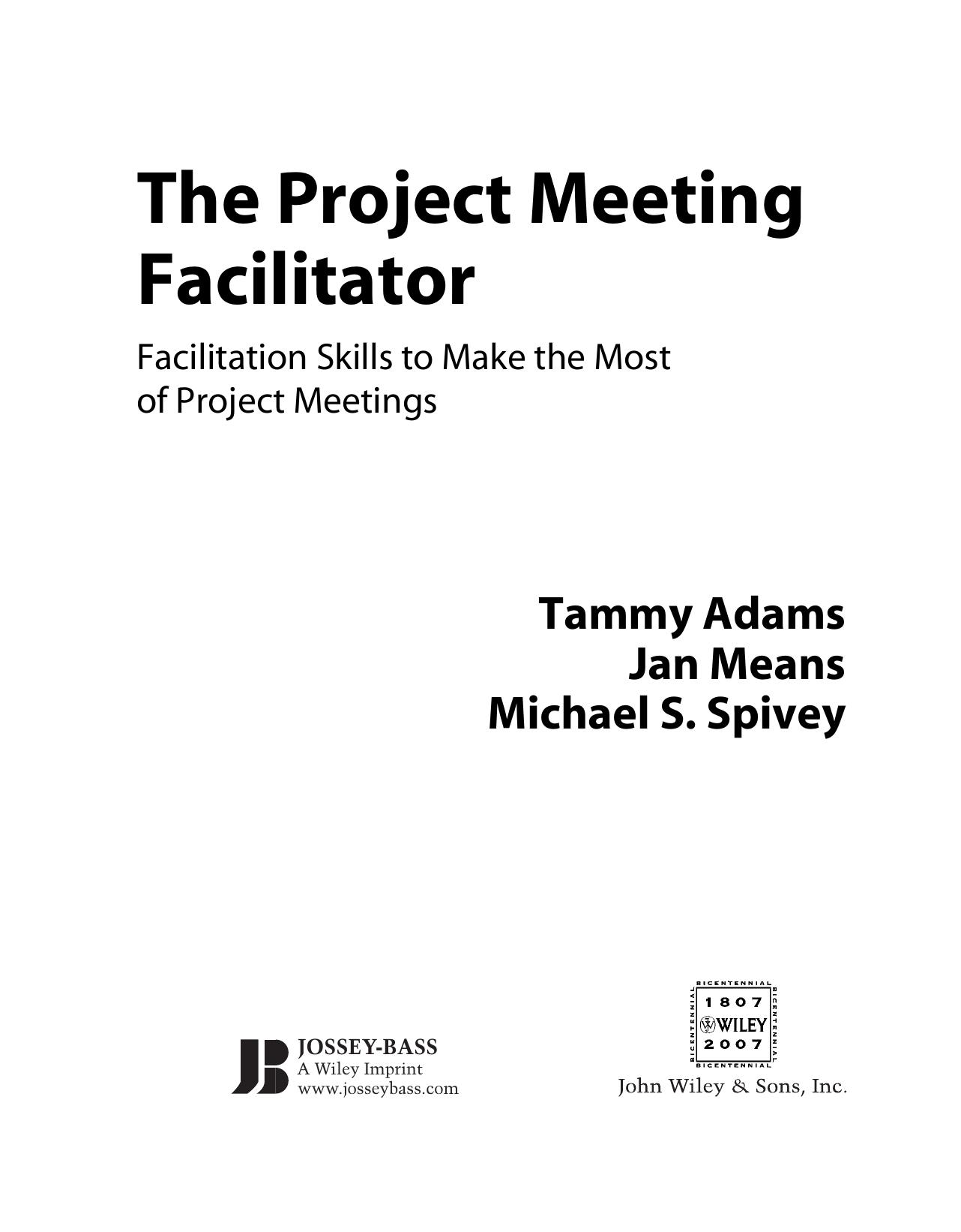 The Project Meeting Facilitator by Tammy Adams