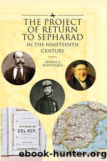The Project of Return to Sepharad in the Nineteenth Century by MONICA MANRIQUE